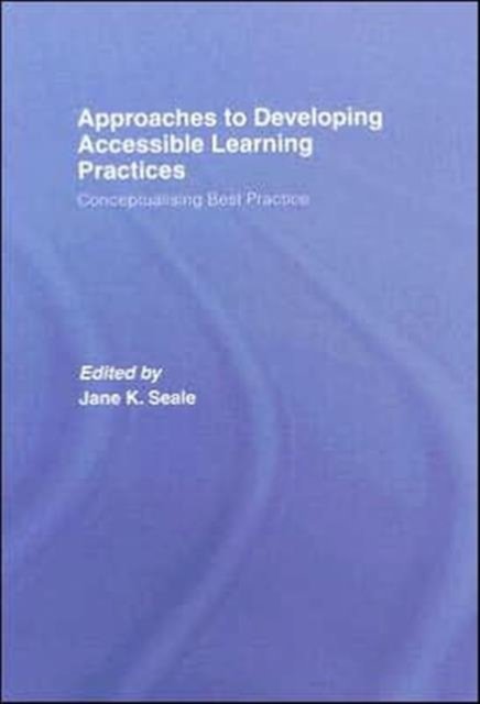 Approaches to Developing Accessible Learning Experiences