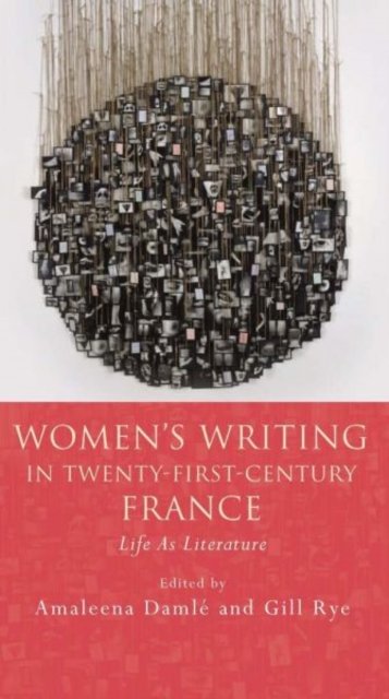 Women's Writing in Twenty-First-Century France