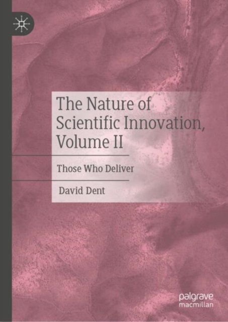 The Nature of Scientific Innovation