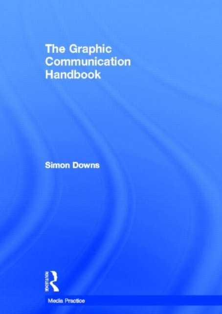 The Graphic Communication Handbook