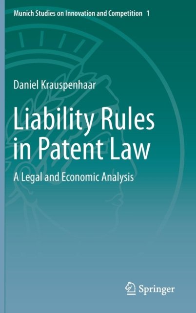 Liability Rules in Patent Law