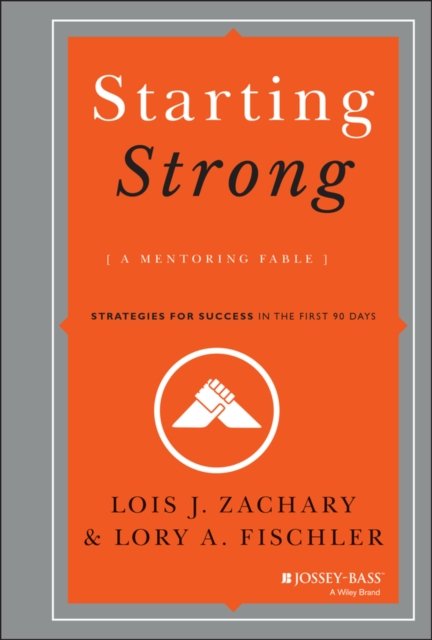Starting Strong – A Mentoring Fable