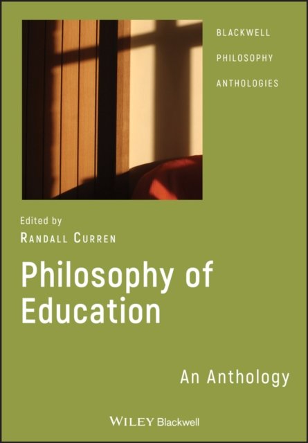 Philosophy of Education – An Anthology