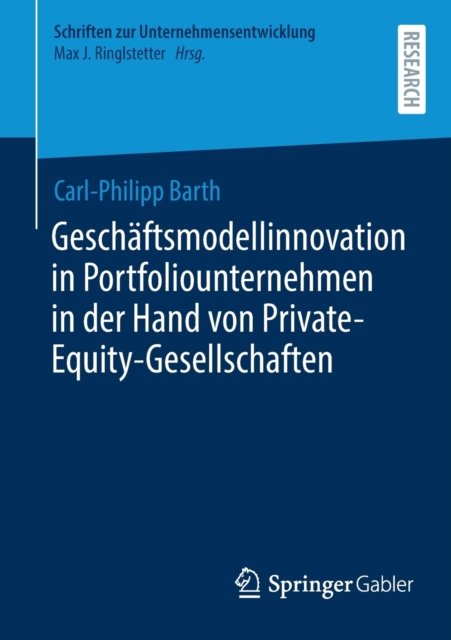 Geschaftsmodellinnovation in Portfoliounternehmen in der Hand von Private-Equity-Gesellschaften