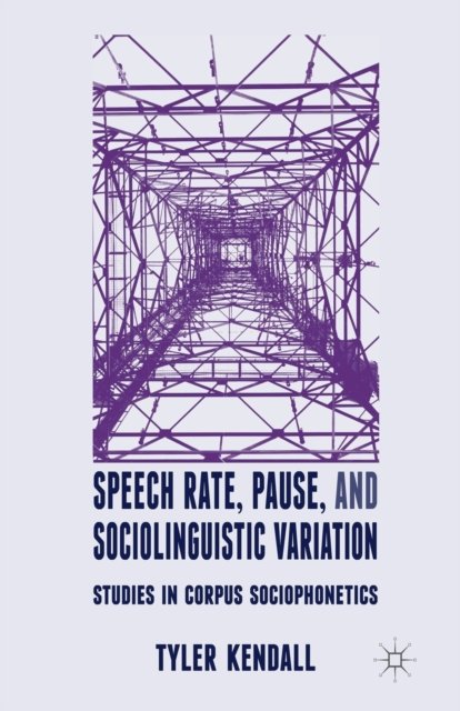 Speech Rate, Pause and Sociolinguistic Variation