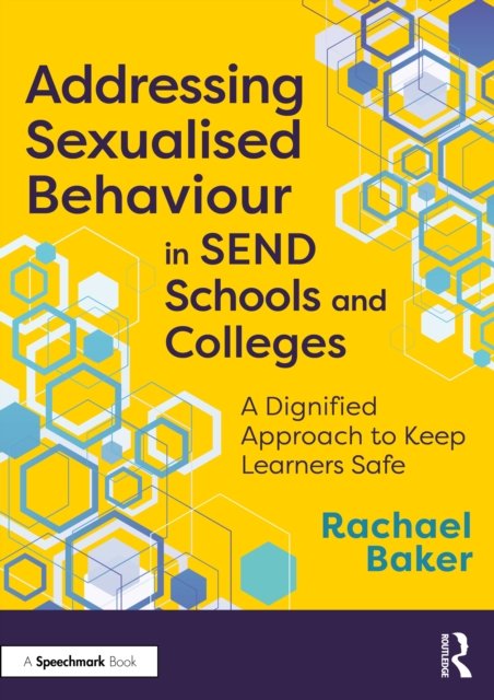 Addressing Sexualised Behaviour in SEND Schools and Colleges
