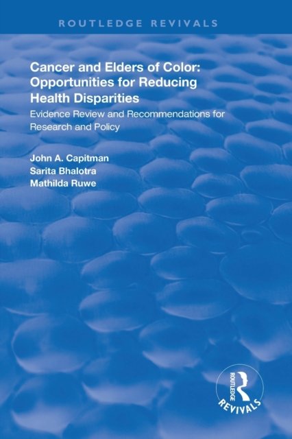 Cancer and Elders of Color: Opportunities for Reducing Health Disparities