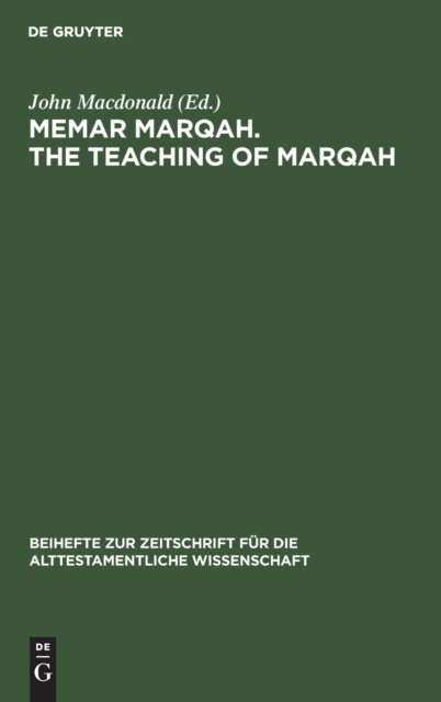 Memar Marqah. the Teaching of Marqah