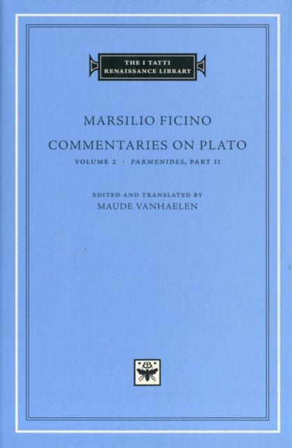 Commentaries on Plato: Volume 2 Parmenides
