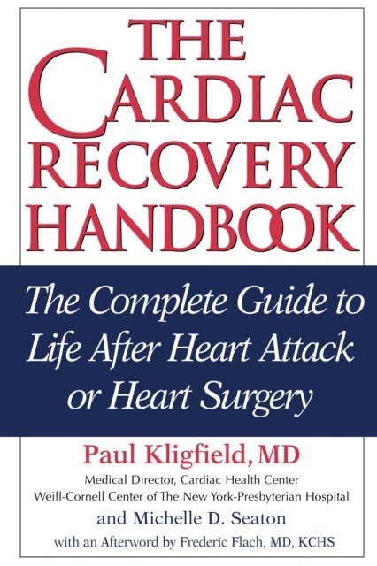 The Cardiac Recovery Handbook