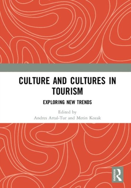 Culture and Cultures in Tourism