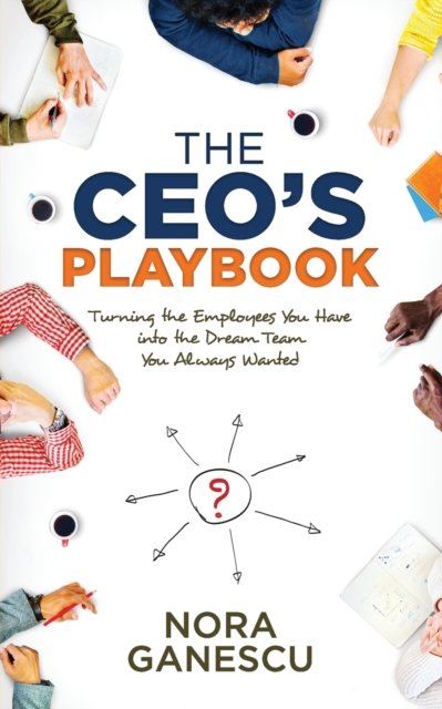 The CEO''s Playbook