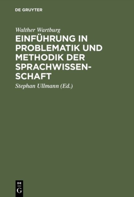 Einfuhrung in Problematik und Methodik der Sprachwissenschaft