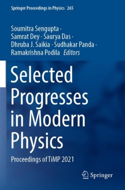 Selected Progresses in Modern Physics