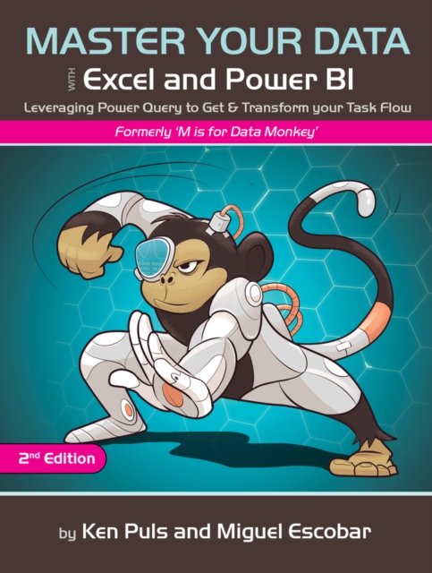 Master Your Data with Power Query in Excel and Power BI