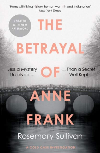 BETRAYAL OF ANNE FRANK PB