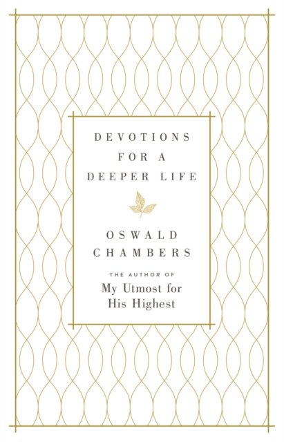 Devotions for a Deeper Life