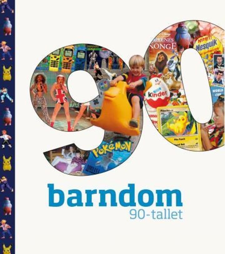 Barndom - 90-tallet