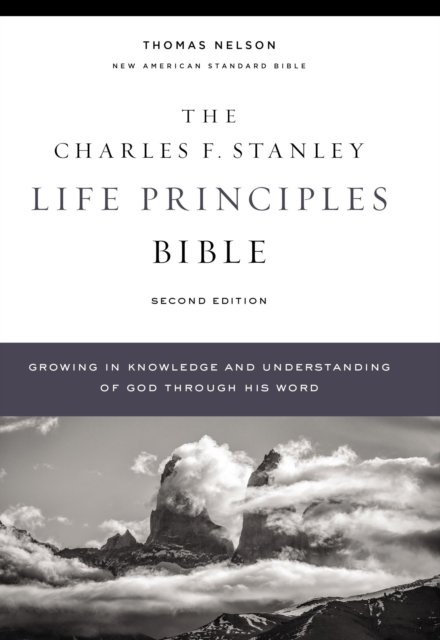 NASB, Charles F. Stanley Life Principles Bible, 2nd Edition, Hardcover, 1995 Text, Comfort Print