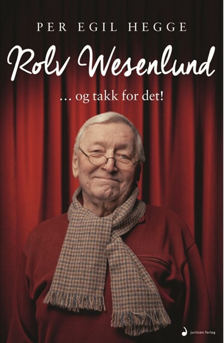 Rolv Wesenlund - - og takk for det! : biografi