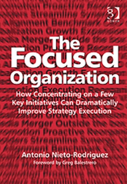 The Focused Organization
