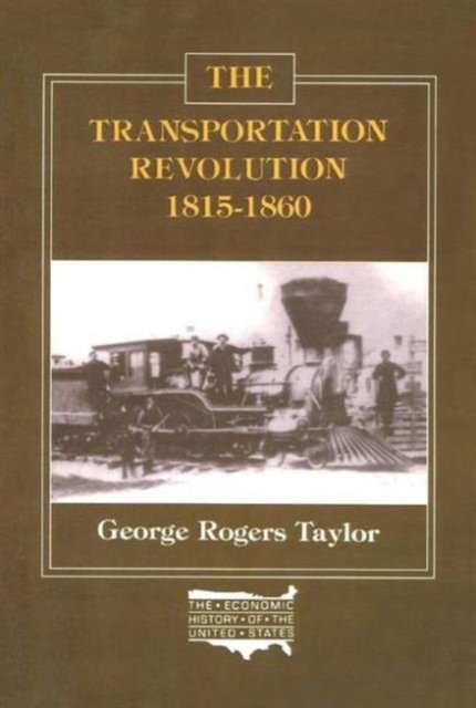 The Transportation Revolution, 1815-1860