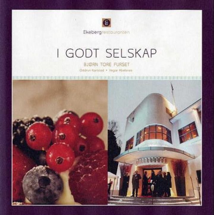 I godt selskap - Ekebergrestauranten