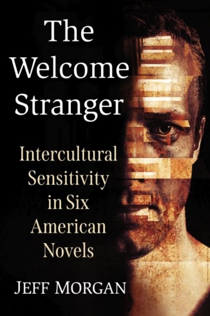 The (Un)Welcome Stranger
