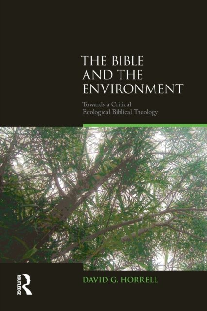 The Bible and the Environment