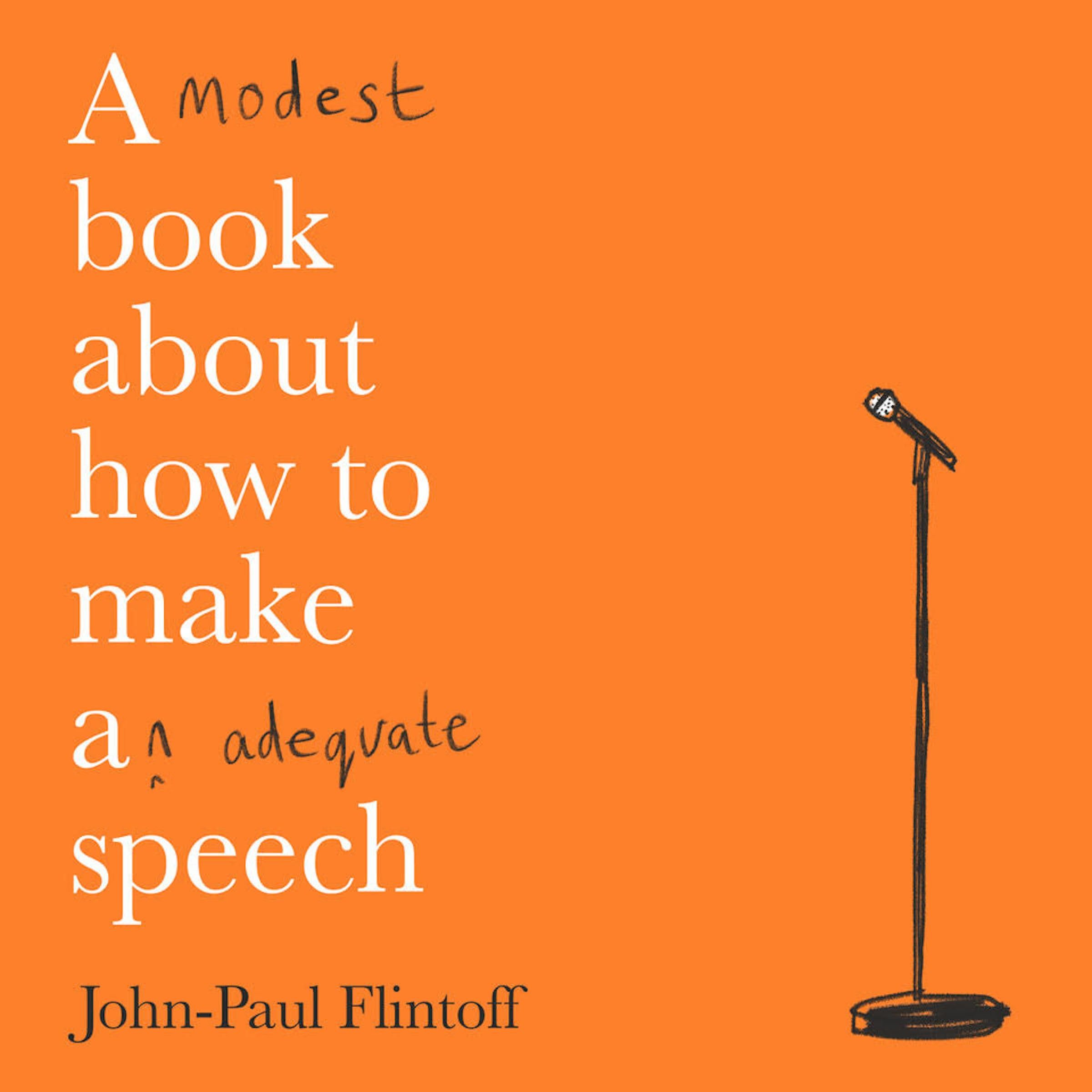 A Modest Book About How to Make an Adequate Speech