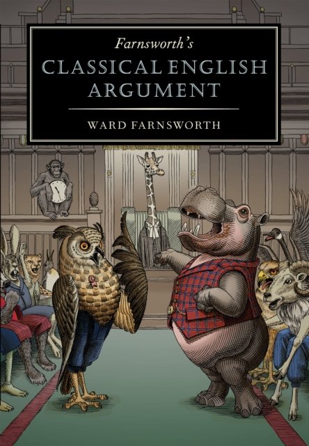 Farnsworth''s Classical English Argument