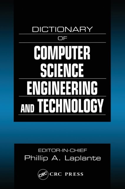 Dictionary of Computer Science, Engineering, and Technology