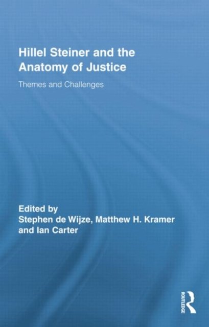 Hillel Steiner and the Anatomy of Justice