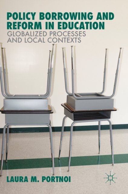 Policy Borrowing and Reform in Education