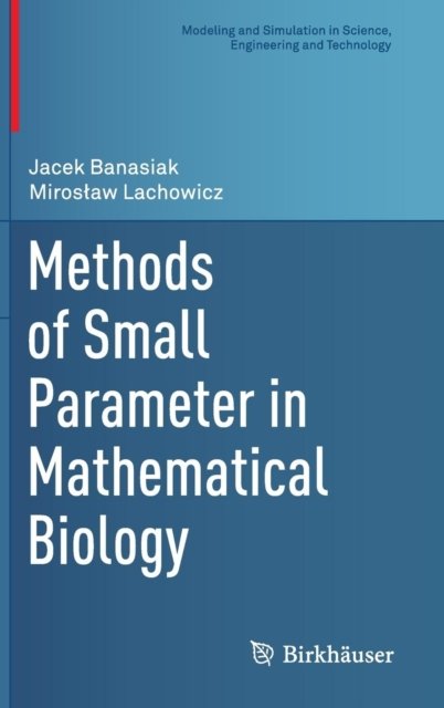Methods of Small Parameter in Mathematical Biology