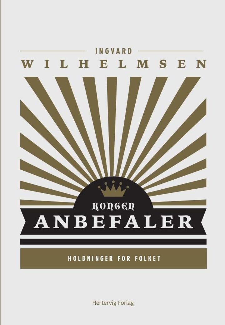 Kongen anbefaler - holdninger for folket