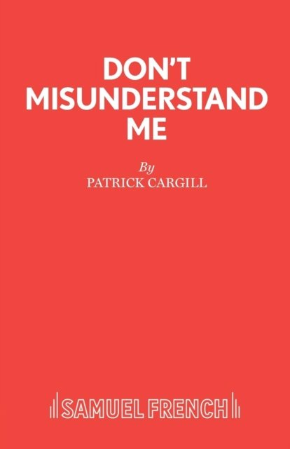 Don't Misunderstand Me
