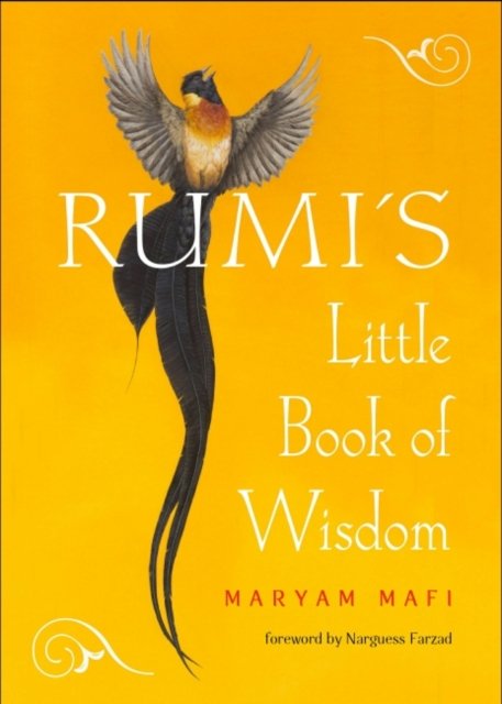 Rumi''s Little Book of Wisdom