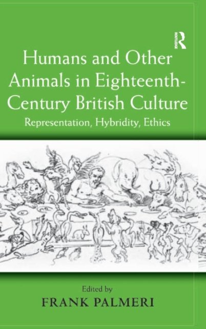 Humans and Other Animals in Eighteenth-Century British Culture