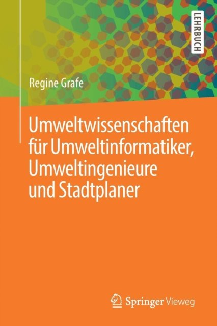 Umweltwissenschaften fur Umweltinformatiker, Umweltingenieure und Stadtplaner
