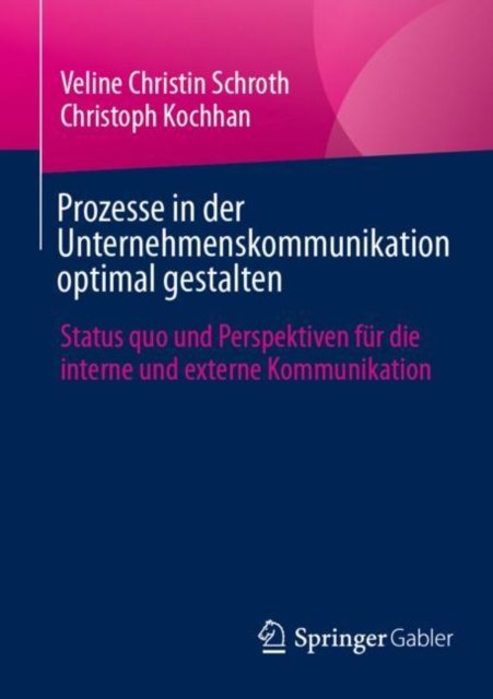 Prozesse in Unternehmenskommunikation Optimal Gestalten