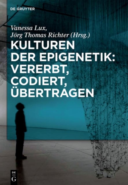 Kulturen der Epigenetik