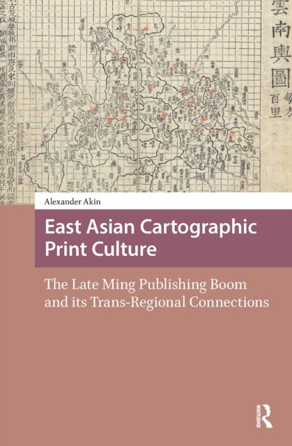 East Asian Cartographic Print Culture