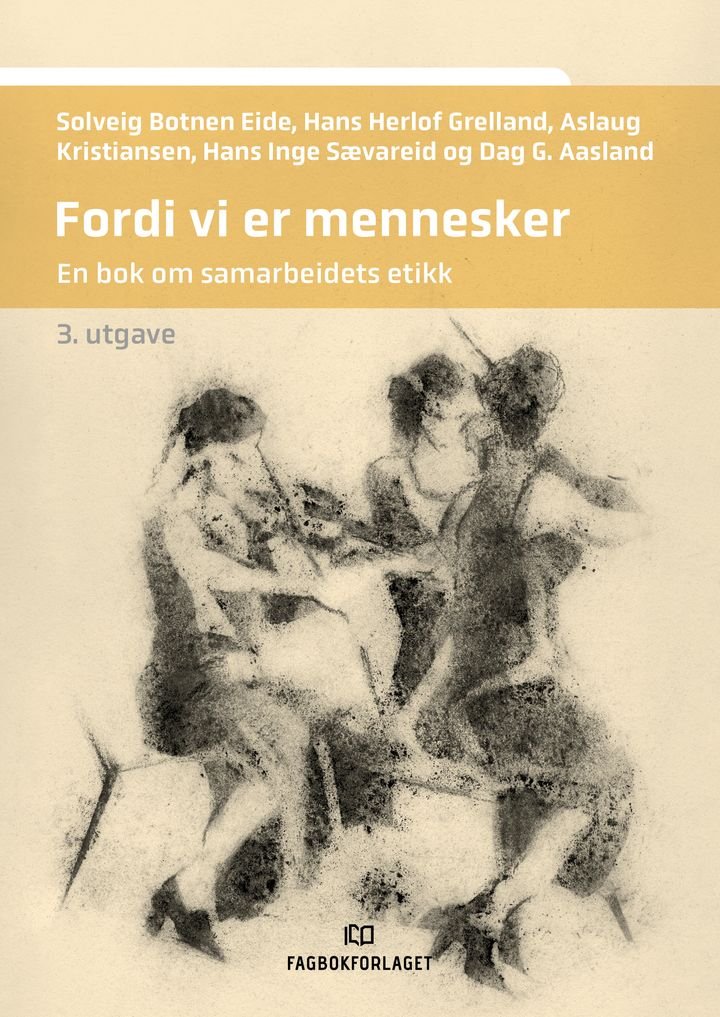 Fordi vi er mennesker - en bok om samarbeidets etikk