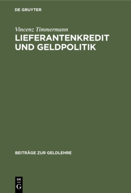 Lieferantenkredit Und Geldpolitik