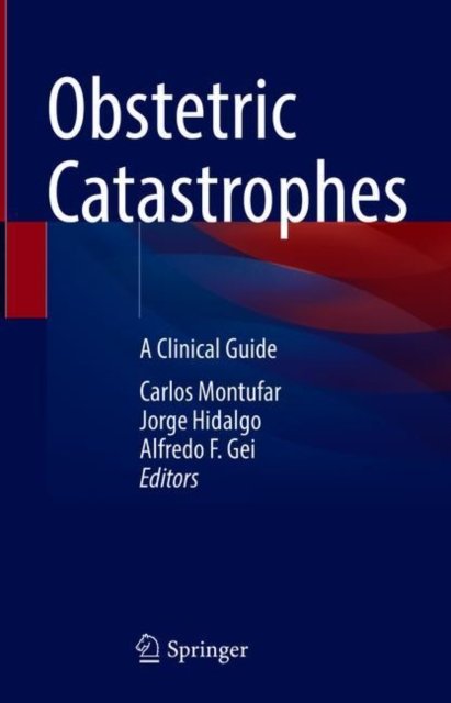 Obstetric Catastrophes