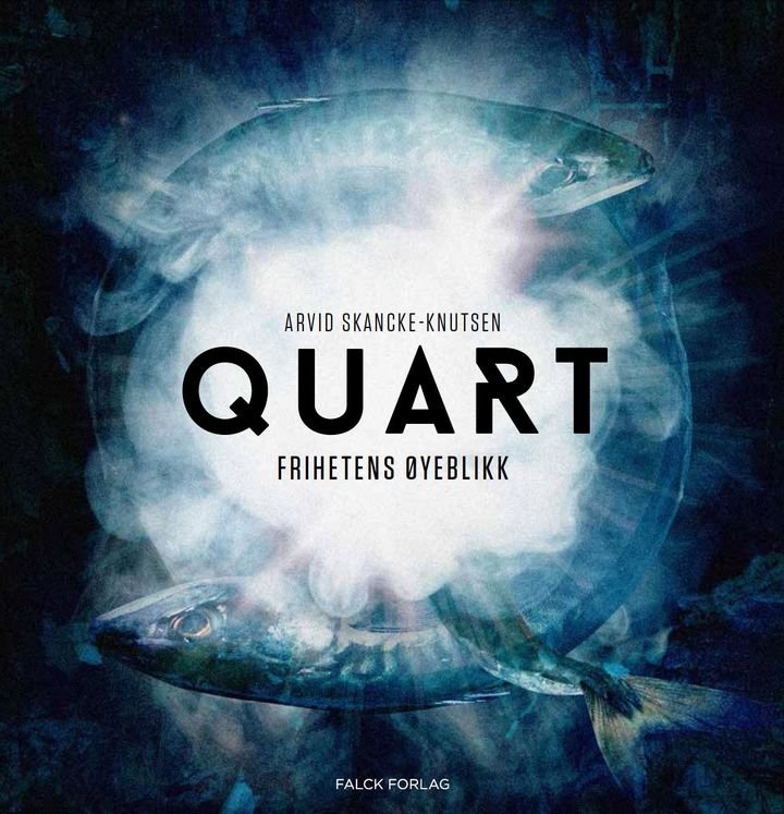 Quart - frihetens øyeblikk