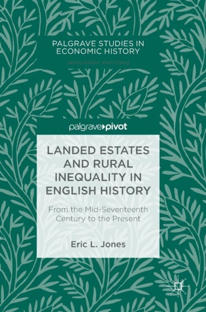 Landed Estates and Rural Inequality in English History
