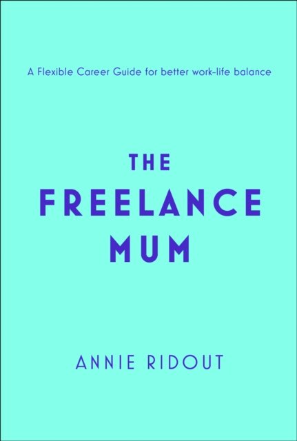 FREELANCE MUM PB