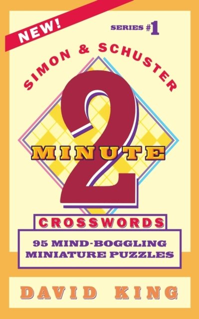 SIMON AND SCHUSTER''S TWO-MINUTE CROSSWORDS Vol. 1